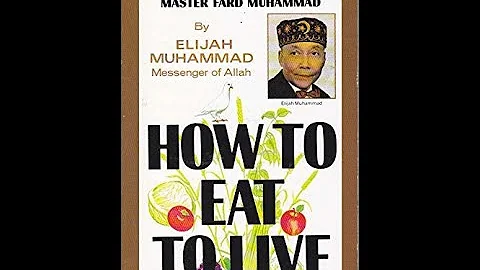 How To Eat To Live Audio Book by Elijah Muhammad ( HTETL ) - DayDayNews