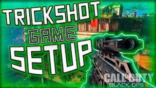 HOW TO SETUP A TRICKSHOT GAME! - Black ops 3 Trickshot Lobby Setup