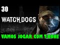 A DLC JÁ COMEÇOU NERVOSA - Watch Dogs 30 PS4 Gameplay PT-BR