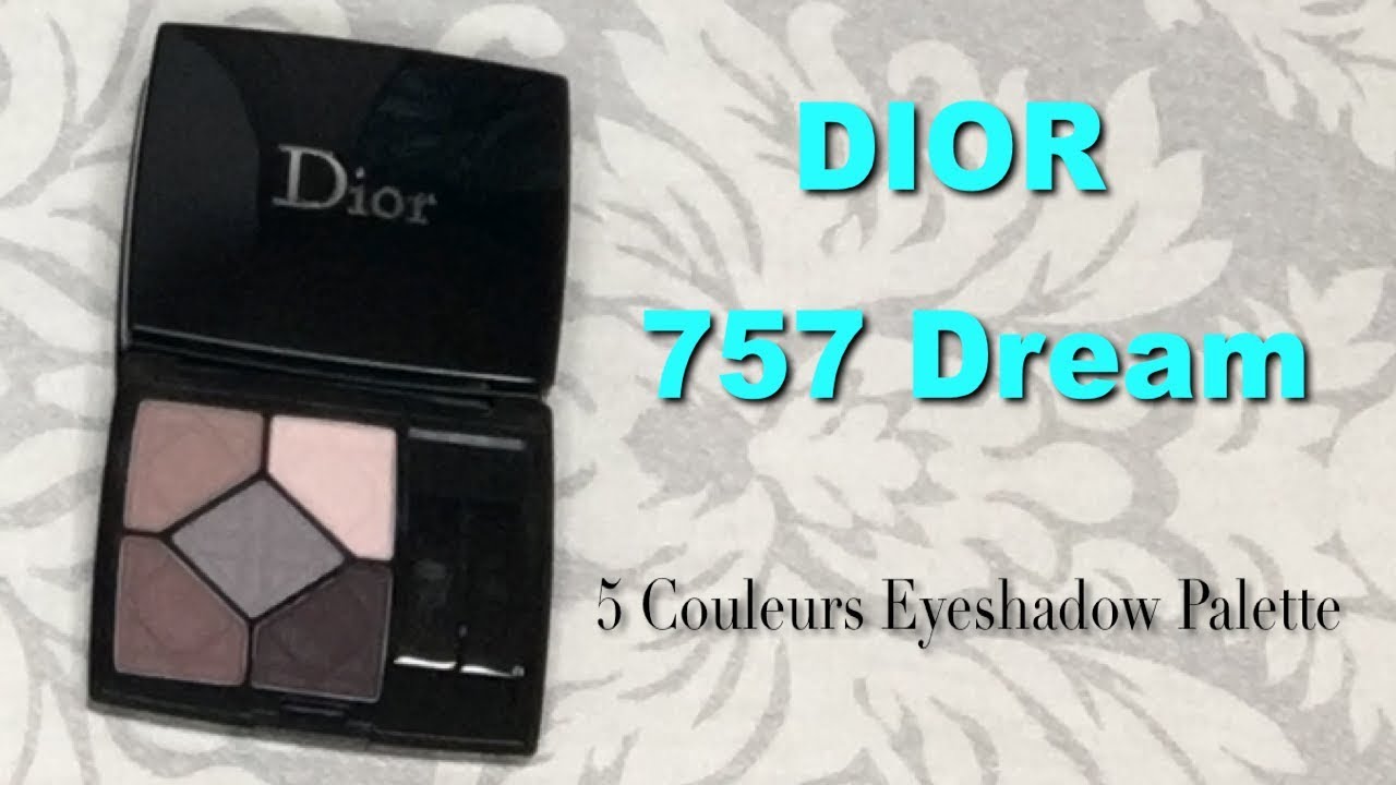 Dior 5 Couleurs Eyeshadow Palette 757 Dream Amu Bei Schlupflidern Youtube