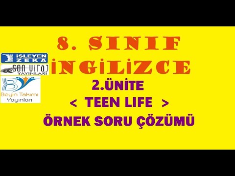 8. SINIF LGS ÖRNEK SORU ÇÖZÜMÜ I 2. ÜNİTE TEEN LIFE *İşleyen Zeka *Beyin Takımı *Son Viraj