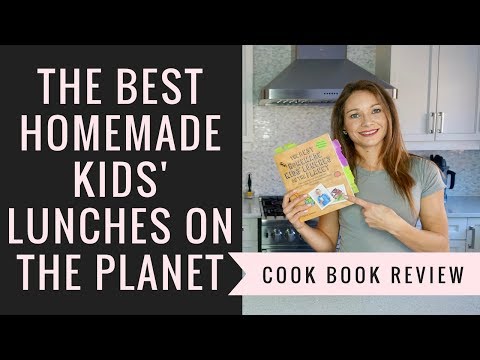 cookbook-review:-the-best-homemade-kids-lunches-on-the-planet