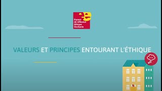 Valeurs et principes entourant l'éthique