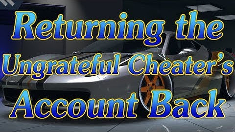 Ungrateful Cheater Finally Apologized! - Returning His Account