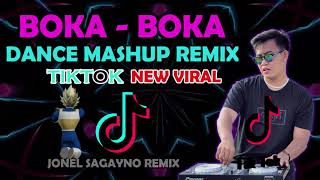 BOKA-BOKA TIKTOK NEW VIRAL | DANCE MASHUP REMIX | JONEL SAGAYNO REMIX