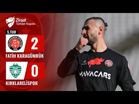 Fatih Karagümrük 2-0 Kırklarelispor MAÇ ÖZETİ (Ziraat Türkiye Kupası 5. Tur Maçı)