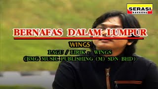 Wings - Bernafas Dalam Lumpur KARAOKE