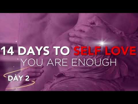 14 Days Of Self Love: Attract anyone or anything | Day 2 | You are enough❤️