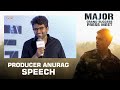 Producer Anurag Speech @ Major Movie Grand Success Press Meet