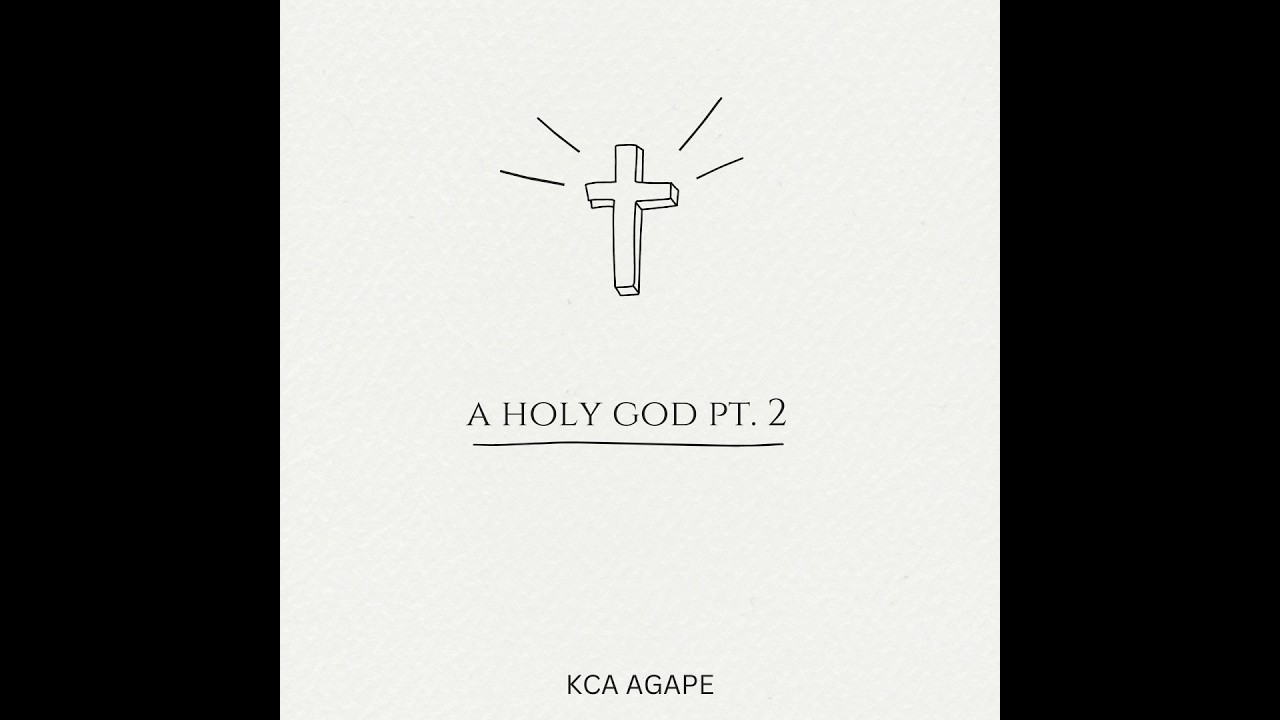 (05/24/2026) "A Holy God PT. 2" | Sunday Service | KCA AGAPE Live Stream