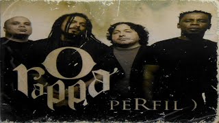 O * R.a.p.p.a - Perfil (2009)