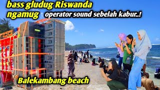 Pantai Balekambang HOREG🔥🔥 kedatangan sound RISWANDA king radiator malang..!