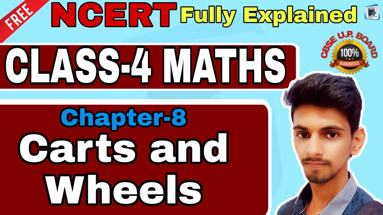 Carts & Wheels Class 4 maths | NCERT Class 4 Math chapter 8 | गाड़ियां ...