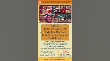 GoLive Real Time Live Production Mixer & Dual Streaming Software  Solution for all type event