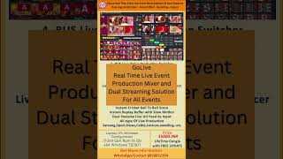 GoLive Real Time Live Production Mixer & Dual Streaming Software  Solution for all type event screenshot 2