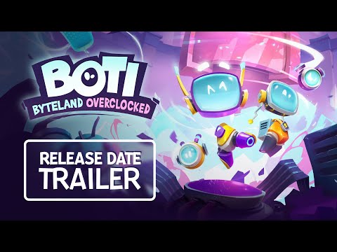 Boti: Byteland Overclocked | Release Date Trailer