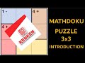 MATHDOKU - PUZZLE - 3X3 - INTRODUCTION / Tips and Tricks (Similar to KENKEN Championship)