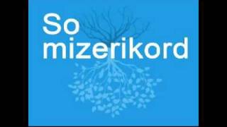 Video thumbnail of "so miserikord"