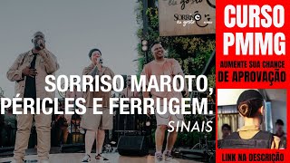 Sinais - Sorriso Maroto, Ferrugem, Péricles (Sorriso Eu Gosto No Pagode)
