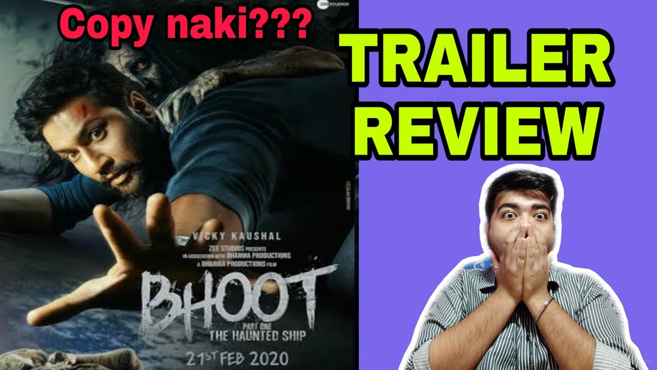 BHOOT:THE HAUNTED SHIP TRAILER REVIEW