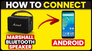 How To Connect Marshall Bluetooth Speaker To Android (How To Pair Marshall Speaker With Android)
