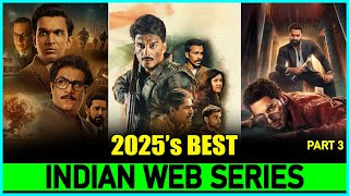 Top 7 Indian Web Series Of 2025 You Dont Want To Miss