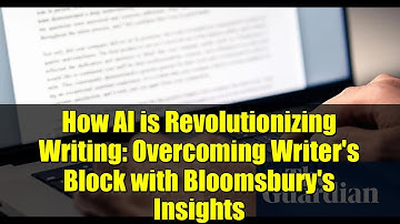 How AI is Revolutionizing Writing: Overcoming Writer