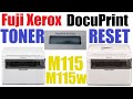Fuji Xerox Docuprint M115 TONER RESET to FULL Also Applies to M115z, M115w,M115fw,,M115b CT202137