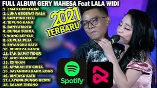 DUET TERBARU ✅ GERY MAHESA Ft. LALA WIDI FULL ALBUM 2023 #gerymahesa #lalawidyterbaru