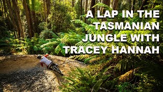 A Lap In The Tasmanian Jungle with Tracey Hannah