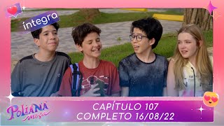 Poliana Moça | Capítulo 107 - 16/08/22 , completo