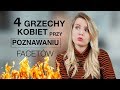 4 grzechy kobiet przy poznawaniu facetw