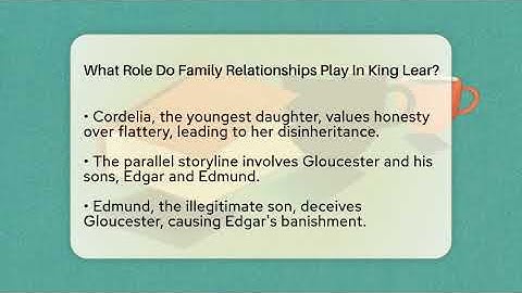 What Role Do Family Relationships Play In King Lear? - The Prose Path