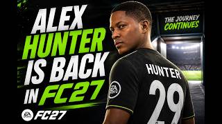 ALEX HUNTER BACK IN FC27!