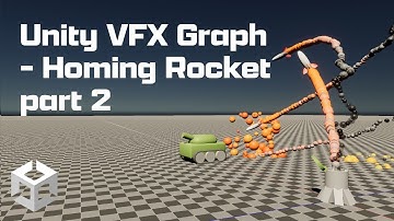Unity VFX Graph Homing Rocket - part 2