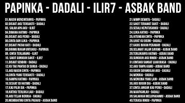 Dadali, Papinka, Asbak Band, Ilir7 -  Lagu Tahun 2000an Indonesia Pop Terbaik