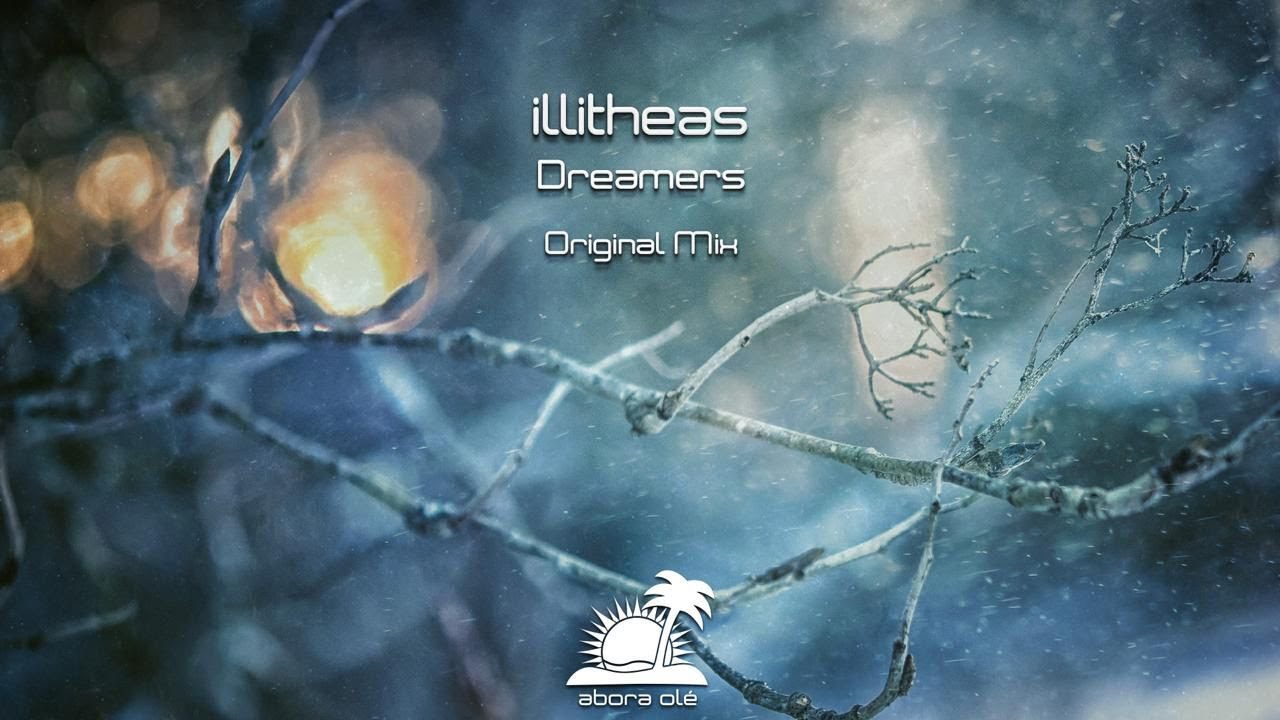 illitheas - Dreamers