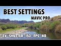 Best Camera Settings & Setup for ND Filters on DJI Mavic Pro | ISO, FPS and Shutter Speed