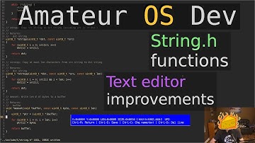 Some LibC String.h Functions and Editor Improvements - Amateur OS Dev (in C)