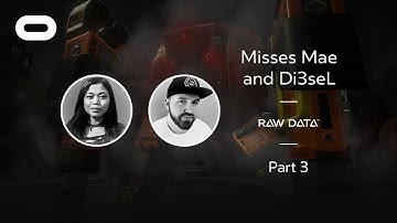 Raw Data | VR Playthrough - Part 3 | Oculus Rift Stream with Misses Mae and Di3seL