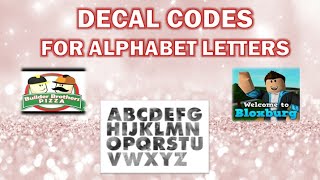 Decal Codes for Alphabet Letters [] ROBLOX