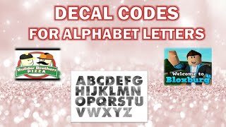 Decal Codes For Alphabet Letters Roblox Youtube - roblox letter decal i