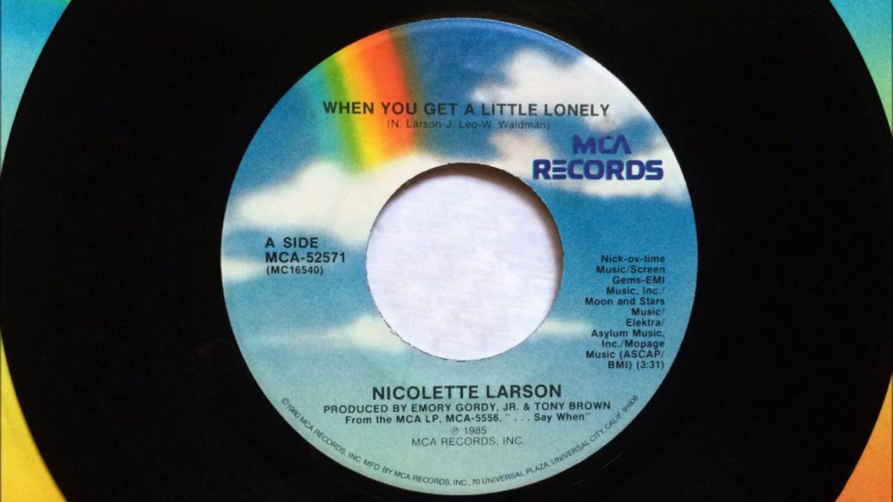 When You Get A Little Lonely , Nicolette Larson , 1985 YouTube