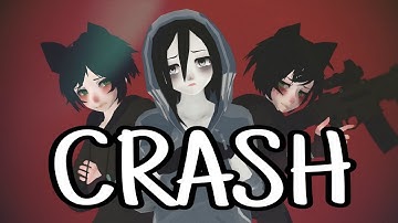 【MMD】~CRASH~ [HD1080]
