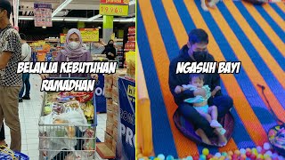 Belanja Kebutuhan Ramadhan \u0026 Ngasuh Bayi