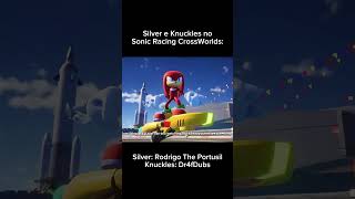 Silver e Knuckles no Sonic Racing CrossWorlds