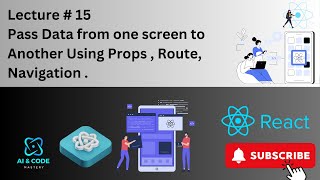 React Native Lecture #15 | #reactnativeprops  | How to Pass Data Between Screens in React Native