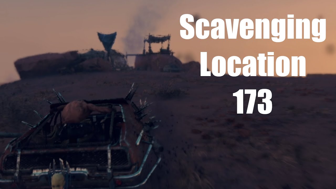 Mad Max Scavenging Location 173 YouTube