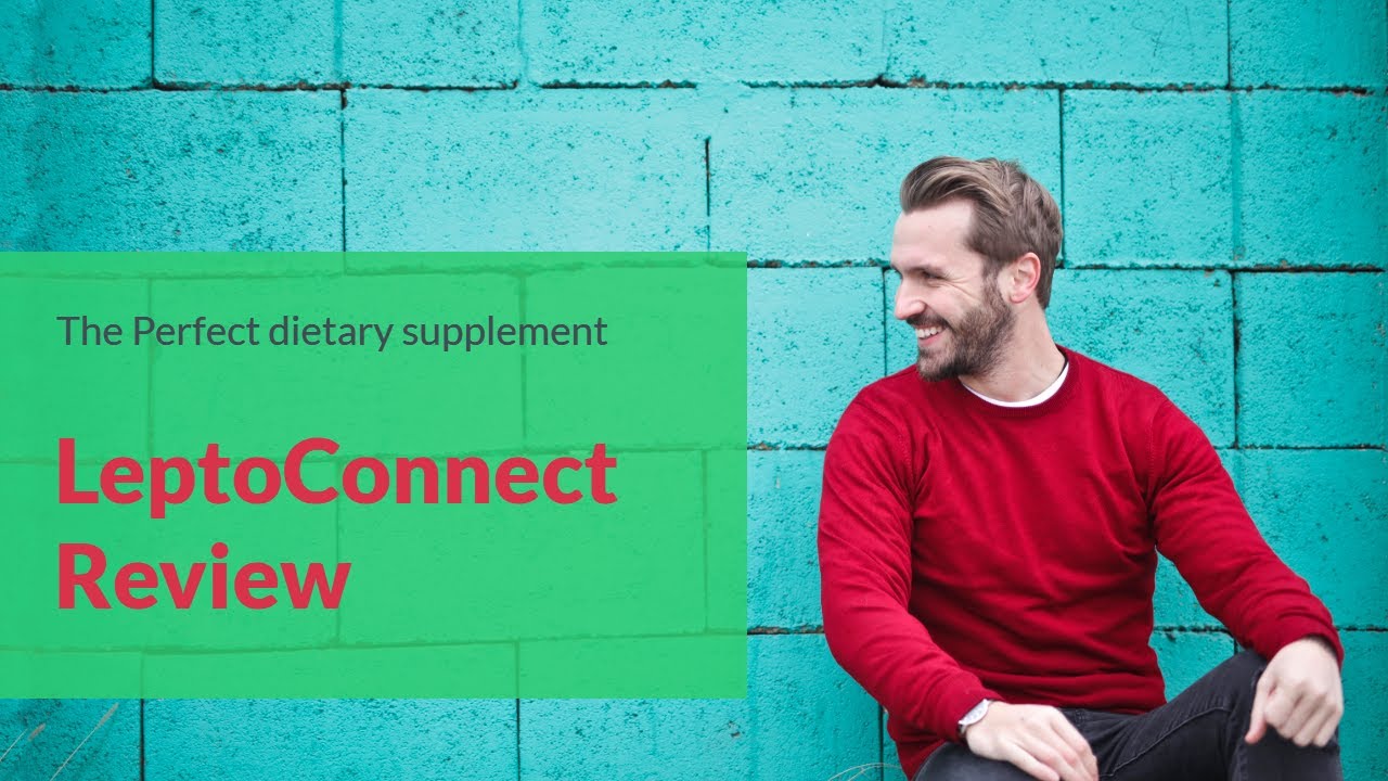 Leptoconnect 2020 Review: Does this weight loss supplement work?