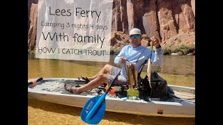 Catching Natural Rainbow Trout in Lees Ferry Grand Canyon, Kayaking  CAMP OUT, CATCH AND COOK